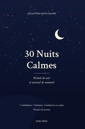 30 Nuits Calmes